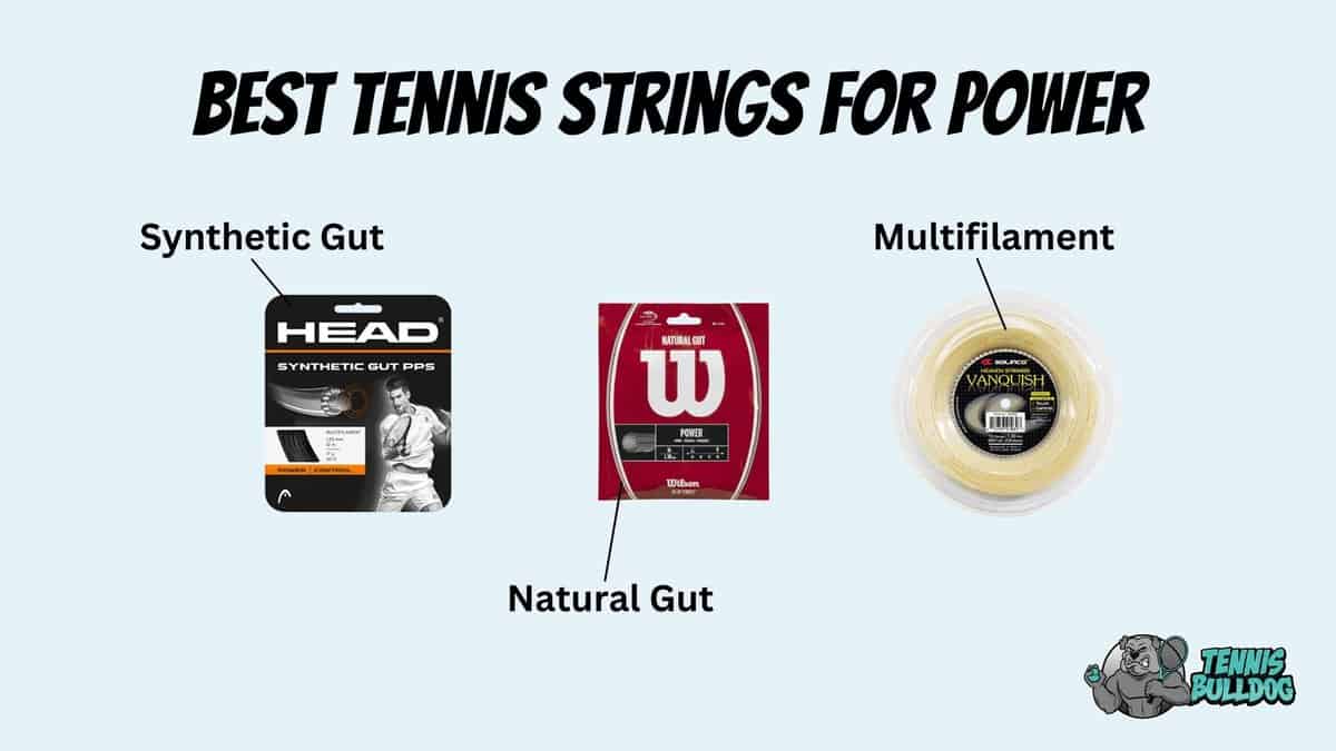The 7 Best Tennis Strings for Power (2023 Buyer